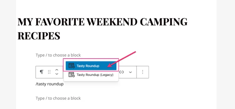 WordPress editor with Tasty Roundups block selection menu, highlighting the new Tasty Roundup block option above the Legacy version for updating content.