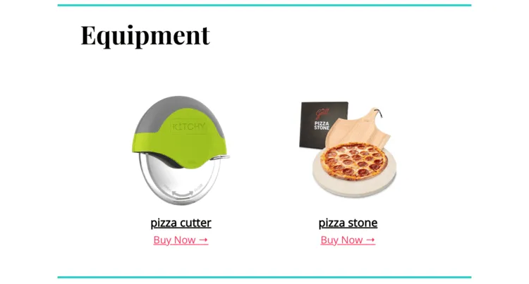 a screenshot of a Tasty Recipes recipe card equipment section with a pizza cutter and pizza stone affiliate image links in it