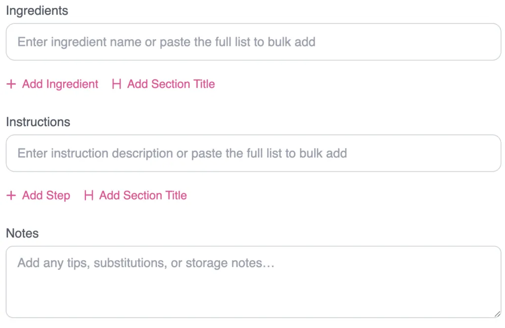 New Tasty Recipes builder in its empty state, showing Ingredients, Instructions, and Notes fields with placeholder text and add buttons.