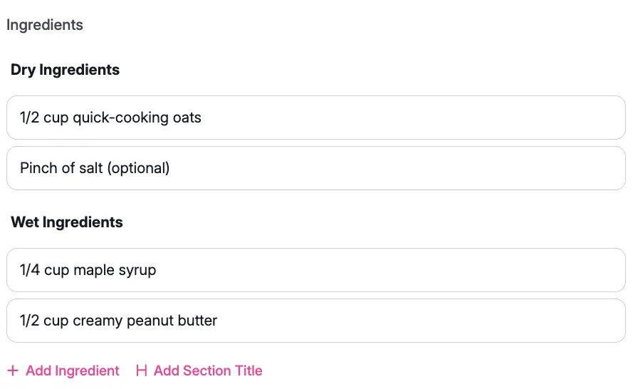 New Tasty Recipes ingredient list with two section titles, "Dry Ingredients" and "Wet Ingredients," each holding separate ingredient fields.