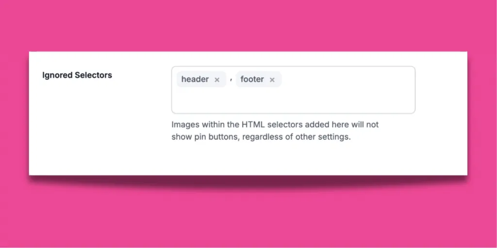 Ignored selectors in Tasty Pins with header, footer examples