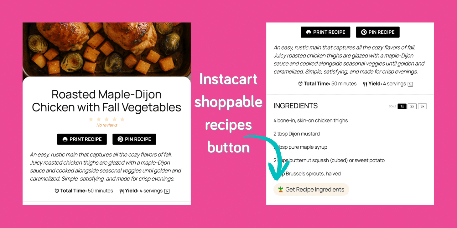 Example of an Instacart shoppable recipe button on a Roasted Maple-Dijon Chicken with Fall Vegetables recipe card in Tasty Recipes.