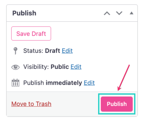 An image showing how to publish a Tasty Links internal link. Click Publish: shown in the lower right hand corner of the image
