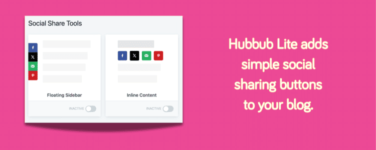 Hubbub Lite dashboard showing floating sidebar and inline social share button options for a WordPress blog