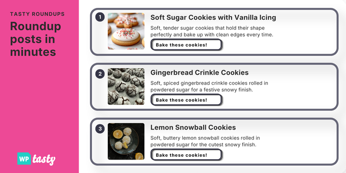Screenshot of three Tasty Roundups cards showing holiday cookie recipes — Soft Sugar Cookies with Vanilla Icing, Gingerbread Crinkle Cookies, and Lemon Snowball Cookies — each with a photo, description, and "Bake these cookies!" button.