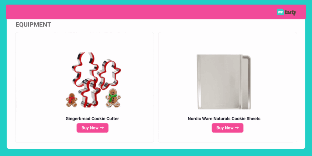 Gingerbread cookie cutters and Nordic Ware cookie sheets displayed side by side in a WP Tasty Recipes equipment section with affiliate ‘Buy Now’ buttons.