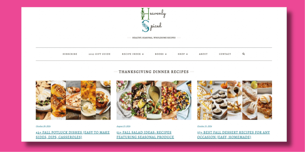 Heavenly Spiced homepage showing Thanksgiving dinner recipes used in Jenna’s holiday blogging workflow.