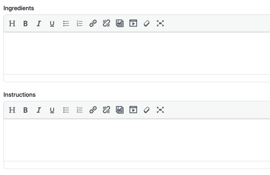 Old Tasty Recipes builder showing empty Ingredients and Instructions boxes, each a single rich-text field with its own formatting toolbar above it.