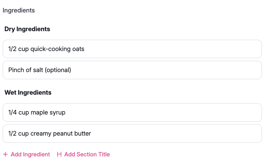 New Tasty Recipes ingredient list with two section titles, "Dry Ingredients" and "Wet Ingredients," each holding separate ingredient fields.